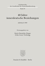 40 Jahre innerdeutsche Beziehungen.