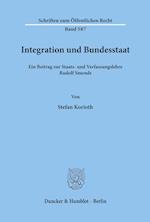 Integration und Bundesstaat.