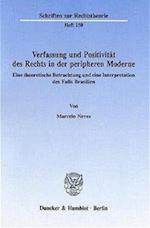 Verfassung und Positivität des Rechts in der peripheren Moderne