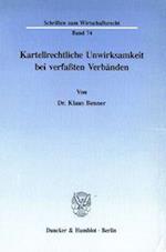 Kartellrechtliche Unwirksamkeit bei verfaßten Verbänden.