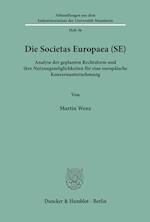 Die Societas Europaea (SE).