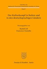 Der Kulturkampf in Italien und in den deutschsprachigen Ländern.