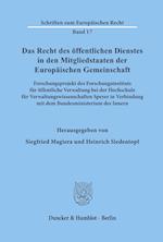 Das Recht des öffentlichen Dienstes in den Mitgliedstaaten der Europäischen Gemeinschaft.