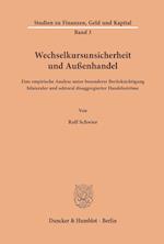 Wechselkursunsicherheit und Außenhandel.