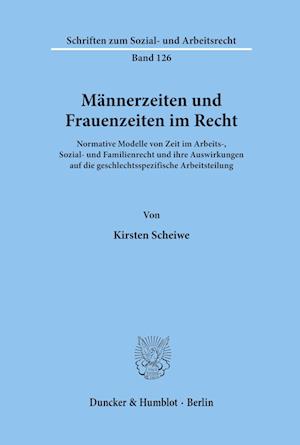 Mannerzeiten Und Frauenzeiten Im Recht