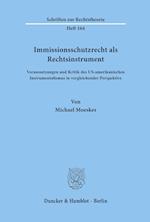 Immissionsschutzrecht als Rechtsinstrument.