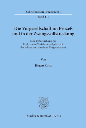 Die Vorgesellschaft im Prozeß und in der Zwangsvollstreckung.