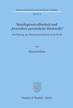 Beteiligtenstrafbarkeit und "besondere persönliche Merkmale«.