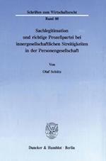 Sachlegitimation und richtige Prozeßpartei bei innergesellschaftlichen Streitigkeiten in der Personengesellschaft.