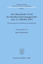 Das Maastricht-Urteil Des Bundesverfassungsgerichts Vom 12. Oktober 1993