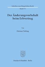 Der Anderungsvorbehalt Beim Erbvertrag