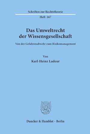 Das Umweltrecht der Wissensgesellschaft.