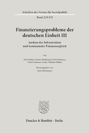 Finanzierungsprobleme der deutschen Einheit III.