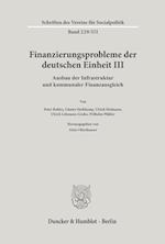 Finanzierungsprobleme der deutschen Einheit III.