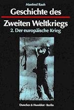 Rauh, M: Geschichte 2. Weltkrieg /2