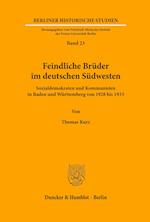 Feindliche Brüder im deutschen Südwesten.