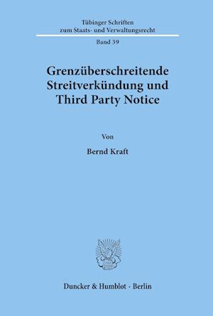 Grenzuberschreitende Streitverkundung Und Third Party Notice