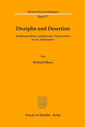 Disziplin und Desertion.