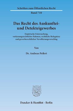 Das Recht des Auskunftei- und Detekteigewerbes