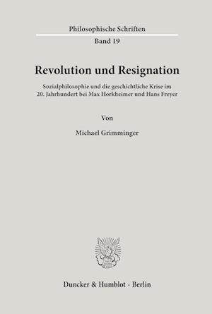 Grimminger, M: Revolution und Resignation