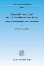 Die GmbH & Co. KG im U.S.-amerikanischen Recht.