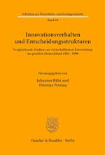 Innovationsverhalten und Entscheidungsstrukturen.