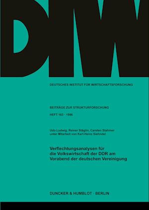 Verflechtungsanalysen für die Volkswirtschaft der DDR am Vorabend der deutschen Vereinigung.