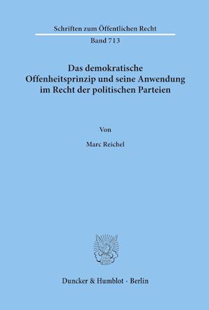 Das demokratische Offenheitsprinzip und seine Anwendung im Recht der politischen Parteien.