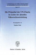 Die Präambel der UN-Charta im Lichte der aktuellen Völkerrechtsentwicklung.