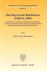 Der Bayerische Reichskreis (1500 bis 1803)
