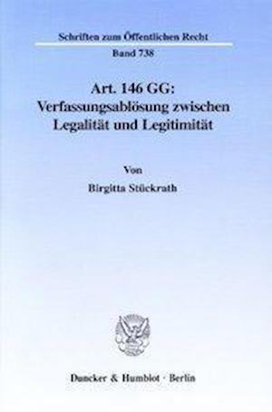 Stückrath, B: Art. 146 GG: Verfassungsablösung zwischen Lega