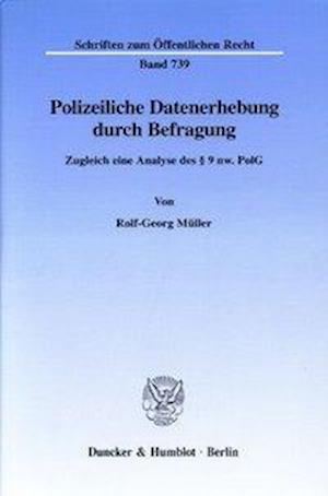 Polizeiliche Datenerhebung durch Befragung