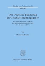 Der Deutsche Bundestag als Geschäftsordnungsgeber.