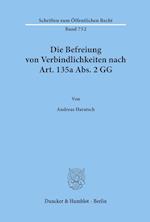 Die Befreiung von Verbindlichkeiten nach Art. 135a Abs. 2 GG.