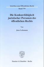 Die Konkursfähigkeit juristischer Personen des öffentlichen Rechts.