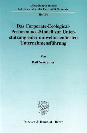 Seisreiner, R: Corporate-Ecological-Performance-Modell zur U