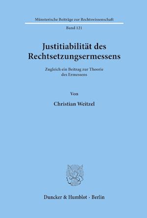 Justitiabilität des Rechtsetzungsermessens.