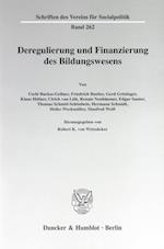 Deregulierung und Finanzierung des Bildungswesens.