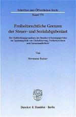 Freiheitsrechtliche Grenzen der Steuer- und Sozialabgabenlast.