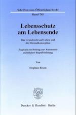 Lebensschutz am Lebensende.