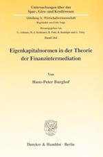 Eigenkapitalnormen in der Theorie der Finanzintermediation.