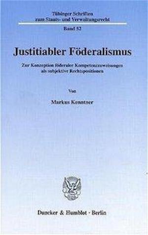 Justitiabler Föderalismus.