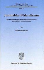 Justitiabler Föderalismus.
