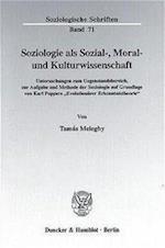 Soziologie als Sozial-, Moral- und Kulturwissenschaft