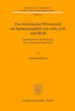 Das italienische Privatrecht im Spannungsfeld von code civil und BGB
