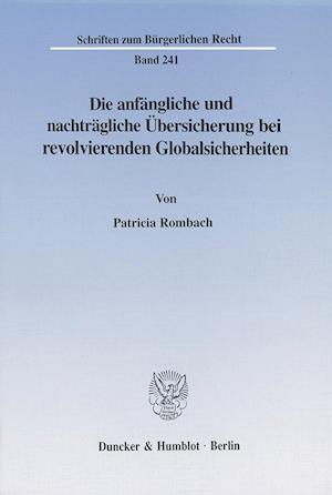 Die anfängliche und nachträgliche Übersicherung bei revolvierenden Globalsicherheiten.