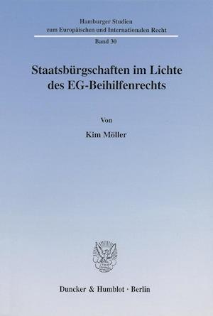 Staatsbürgschaften im Lichte des EG-Beihilfenrechts.