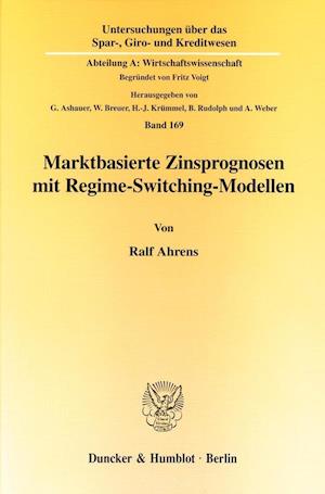 Marktbasierte Zinsprognosen mit Regime-Switching-Modellen.