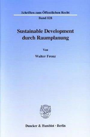 Sustainable Development durch Raumplanung