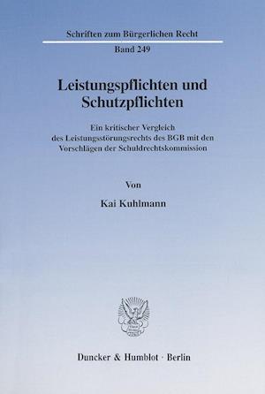 Leistungspflichten und Schutzpflichten.